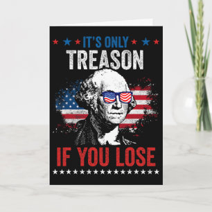 Carte George Washington C'est seulement de la trahison s