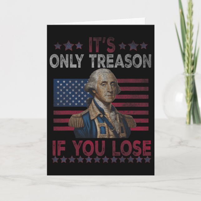Carte George Washington C'est seulement de la trahison s (Devant)
