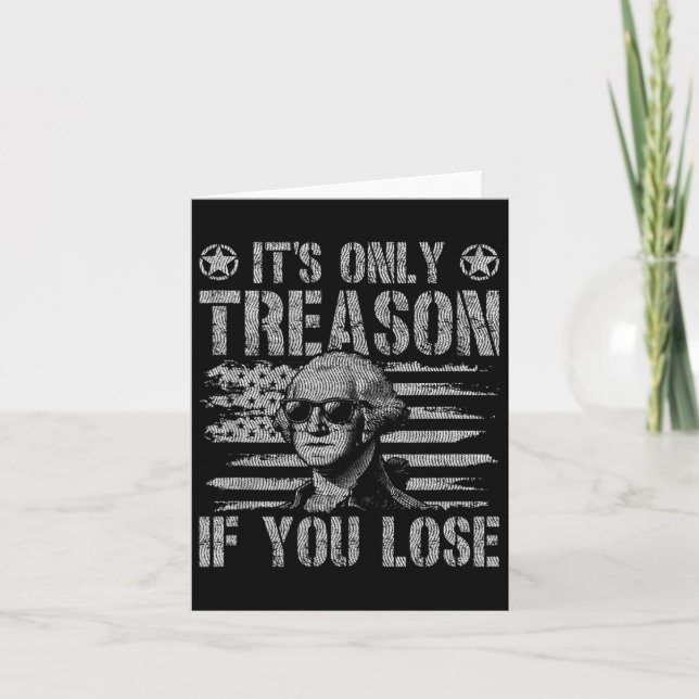 Carte George Washington Est La Seule Trahison Si Vous Pe (Devant)