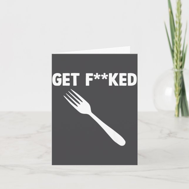 Carte Get Forked Funny Pun Satire Parody Humor Offensive (Devant)