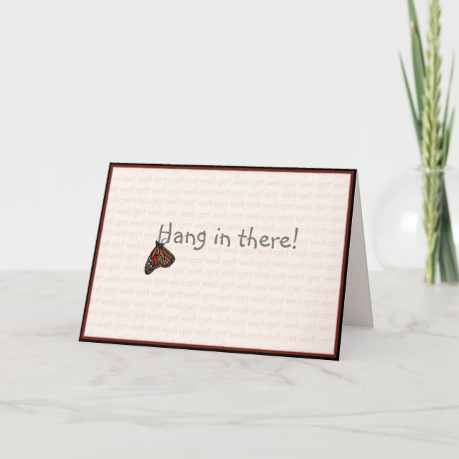 Carte Get-Well/Encouragement-Hang là-dedans! : (Devant)