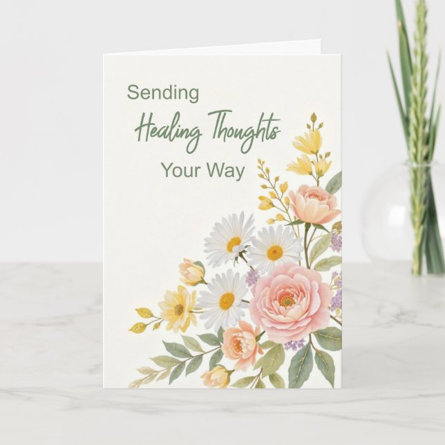 Carte Get Well Sending Healing Thoughts Your Way Florals (Devant)