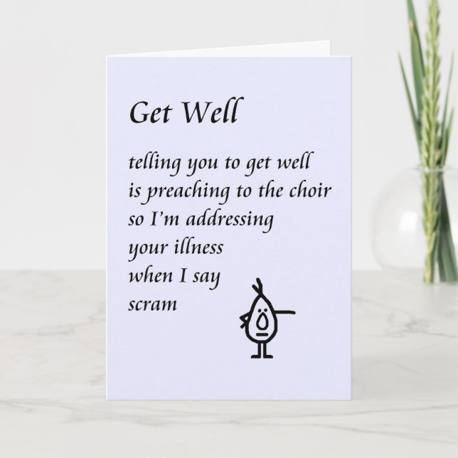 Carte Get Well - un poème amusant Get Well (Devant)
