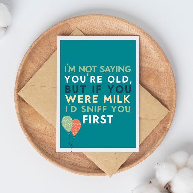 Carte Getting Old Funny & Sarcastic Funny Birthday (Créateur téléchargé)