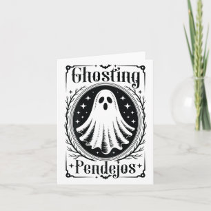 Carte Ghosting Pendejos Funny Mexicain Ghost Halloween (