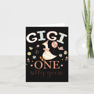 Carte Gigi de l'oie idiote 1ère fille d'anniversaire
