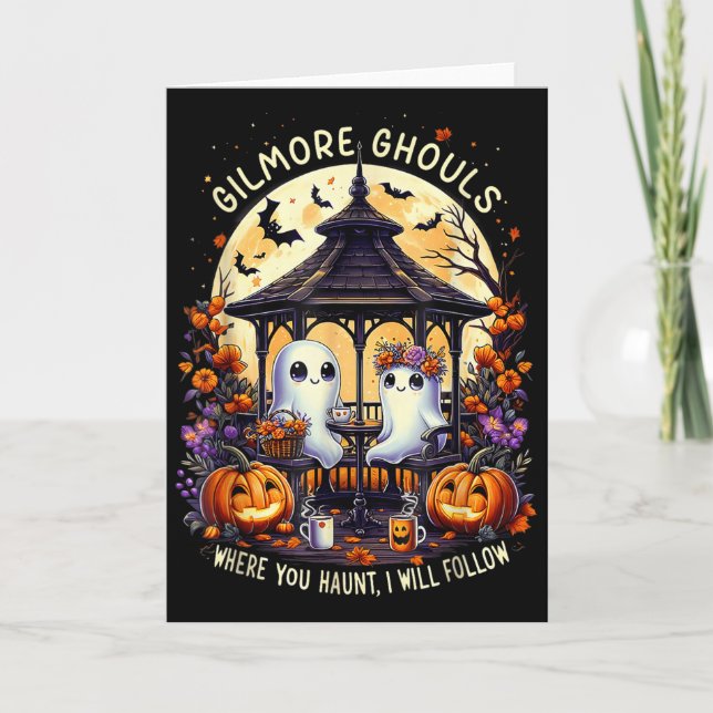 Carte Gilmore Ghouls Où vous hantez je suivrai Hallo (Devant)