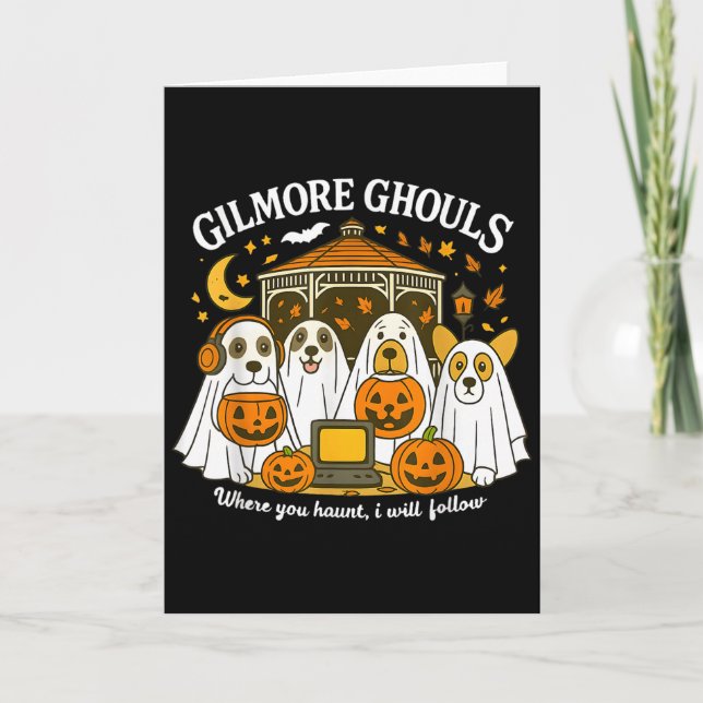 Carte Gilmore Ghouls Where You Haunt I Will Follow Hallo (Devant)