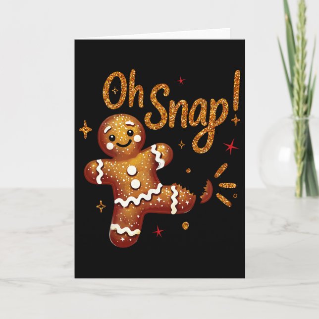 Carte Gingerbread Man Oh Snap Christmas Funny Cookie Byk (Devant)