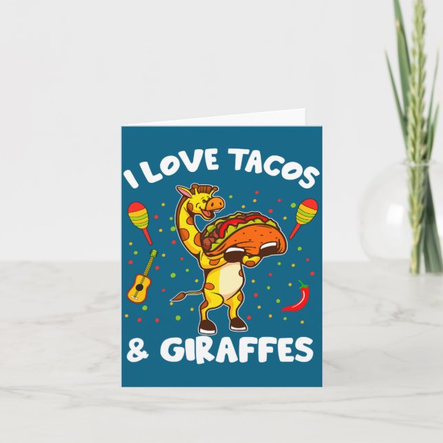 Carte Giraffe Giraffes I Love Tacos And Giraffes Funny G (Devant)
