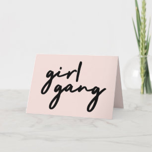 Carte Girl Gang   Cute Rose Girl Power Moderne Féministe