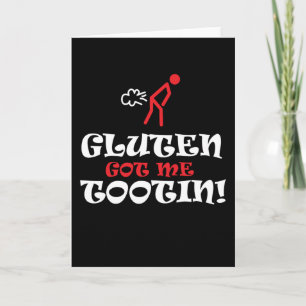 Carte Gluten me fait Tootin Funny
