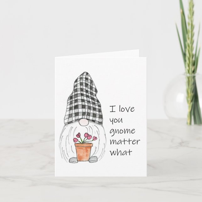 Carte Gnome mignonne Je t'aime gnome peu importe (Devant)