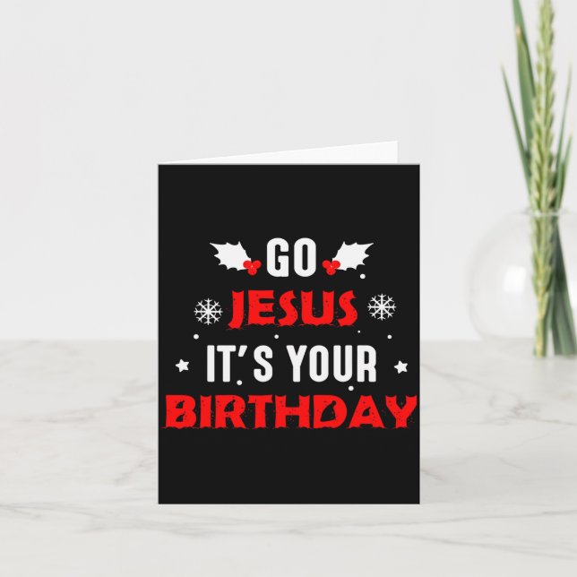 Carte Go Jesus Its Your Birthday Funny Christmas Family  (Devant)