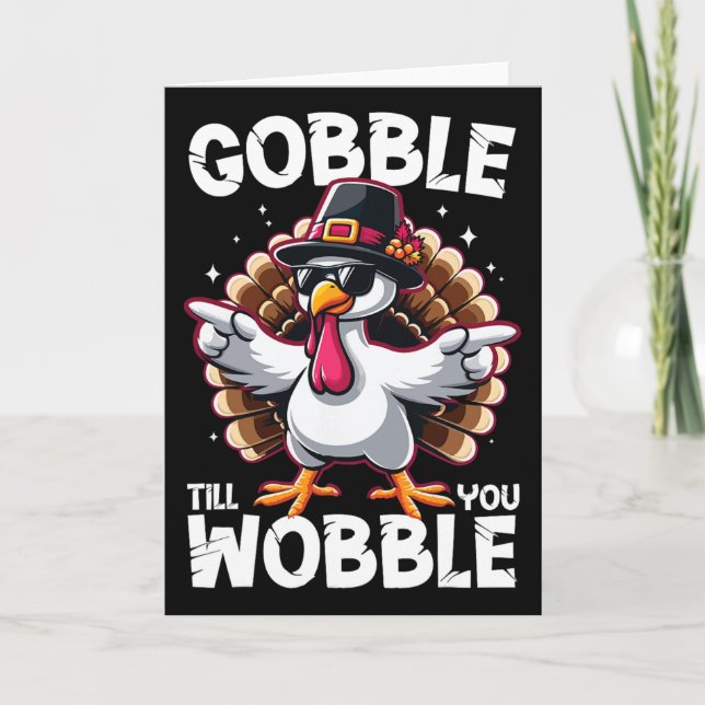 Carte Gobble Jusqu'à Ce Que Vous Chancelliez Drôle De Fa (Devant)
