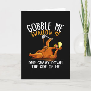 Carte Gobble Me Swallow Me T-shirt - Drôle de Thanksgivi