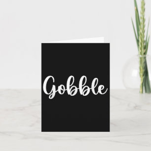 Carte Gobble Turquie Cadeaux Bons thanksgivings Pour Fem