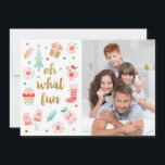 Carte Gold Oh Quelle Fun Christmas Photo Card<br><div class="desc">Un design ludique de carte de Noël avec le message, Oh ce qui est amusant. Il est décoré de jolies illustrations de cadeaux, de mitaines, d'un bas de Noël et d'un sapin de Noël. Personnalisez-le avec votre photo de famille, votre nom de famille et un message de vacances. Vous pouvez...</div>