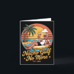 Carte Golfe Nacho Plus Drôle Vacances Trump 2025 États-U<br><div class="desc">Golfe Nacho Plus Drôle Vacances Trump 2025 États-Unis _2</div>