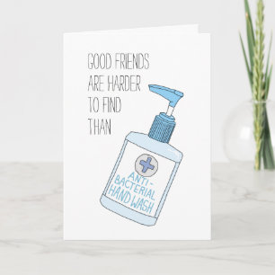 Carte good friends are harder to find  social distancing