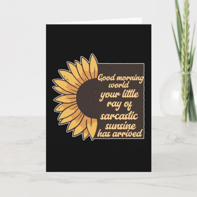 Carte Good Morning World - Sarcastique (Devant)
