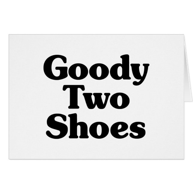 Carte Goody Two Chaussures (Devant horizontal)