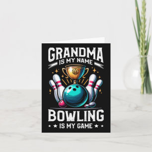 Carte Grand-Mère Est Mon Nom Bowling Est Mon Jeu Bowler 