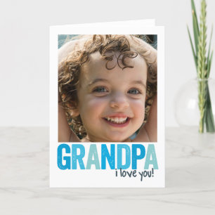 Carte Grand-papa, je t'aime !