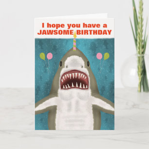 Carte Grand requin blanc amusant Jawsome Anniversaire Hu