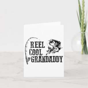 Carte Grandaddy Fishing Reel Cool Grandaddy Funny Cadeau