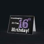 Carte Granddaughter's 16e jour, noir, purple.<br><div class="desc">A black background featuring white and purple text,  on this fun,  birthday greeting for a granddaughter. My Funny Mind Greetings</div>