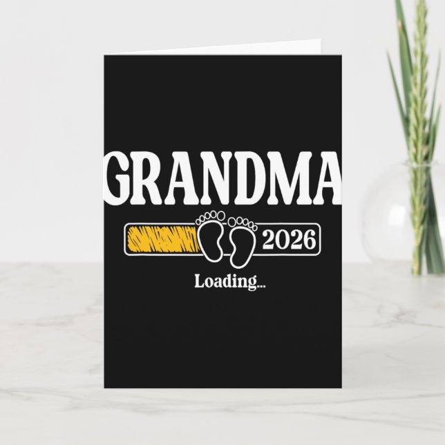 Carte Grandma 2026 Loading Grandma Est. 2026, New Grandm (Devant)
