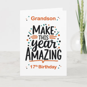 Carte Grandson 17e anniversaire rendre cette année Extra