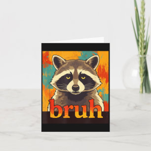 Carte Graphique de Raton Laveur Drôle Bruh Mème Adolesce