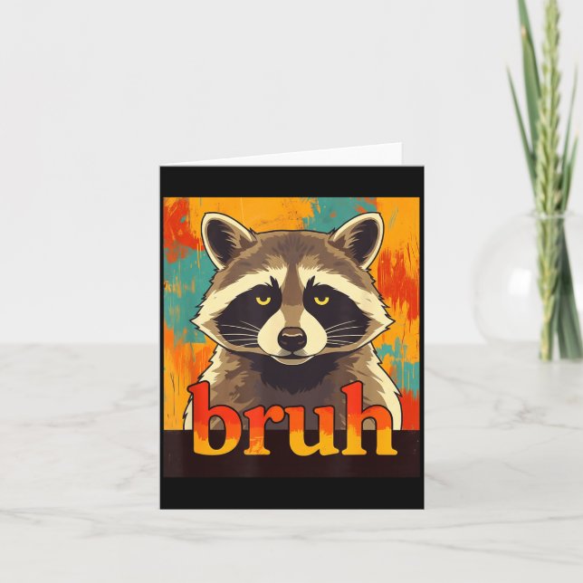 Carte Graphique de Raton Laveur Drôle Bruh Mème Adolesce (Devant)