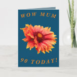 Carte Gras Floral 90th Birthday Card for Mum<br><div class="desc">Une belle fleur de couverture Gaillardia orange et jaune fait une belle image pour cette carte colorée de 90ème anniversaire pour maman.  Tout le texte peut facilement être customisé.</div>