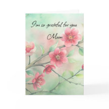 Grateful for you Mom