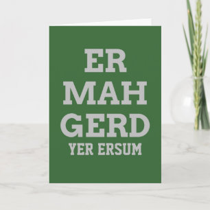 Carte Gray Ermahgerd