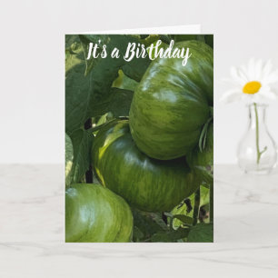 CARTE GREEN TOMATO VEGETABLE GARDEN BIRTHDAY CARD