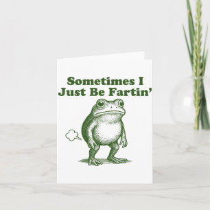 Carte Grenouille Drôle Parfois Je Fais Seulement Péter G
