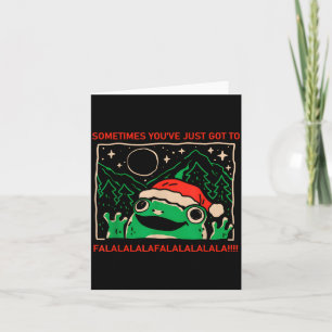 Carte Grenouille parfois il faut juste Falalala