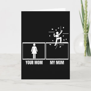 Carte Grimpe murale ta mère ma mère fille fils drôle B