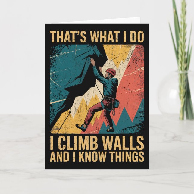 Carte Grimpeur de Mur Drôle C'est Ce Que Je Fais Je Grim (Devant)