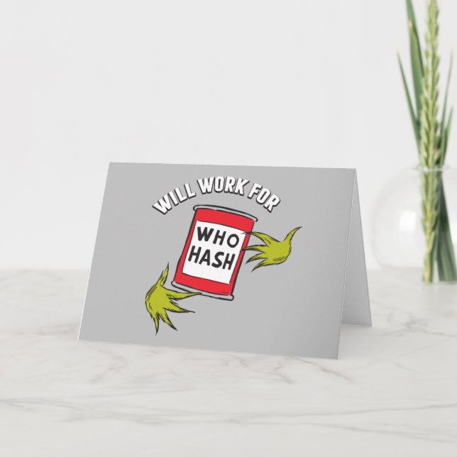 Carte Grinch Classique | Travaillera pour un Hash de Who (Devant)