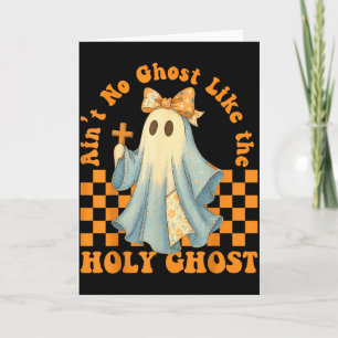 Carte Groovy Aint No Ghost Like The Holy Ghost Chrétien