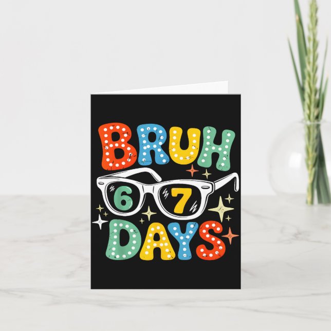 Carte Groovy Bruh 67 Jours D'école Sungles 67e Jour D'éc (Devant)