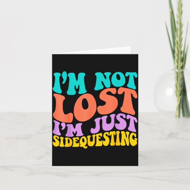 Carte Groovy I’m Not Lost, I’m Just Sidequesting – Funny (Devant)