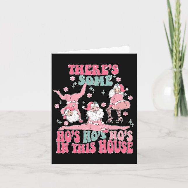 Carte Groovy Il y a des Ho Ho Hoes dans cette maison Chr (Devant)