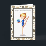 Carte Gymnaste rythmique mignonne avec Ball Joyeux anniv<br><div class="desc">Joyeuse carte d'anniversaire avec l'illustration d'une fille faisant de la gymnastique rythmique avec sa boule bleue. L'arrière - plan a un beau motif de points de différentes tailles, le tout dans un ton sépia assorti. Personnalisez le texte avec votre propre message et cliquez sur la personnaliser si nécessaire. Illustré et...</div>