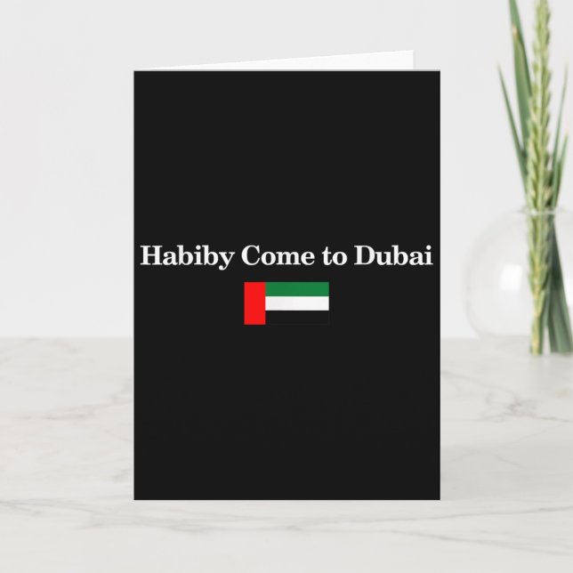 Carte Habiby Come To Dubai, My Dear Come To Dubai Quotes (Devant)